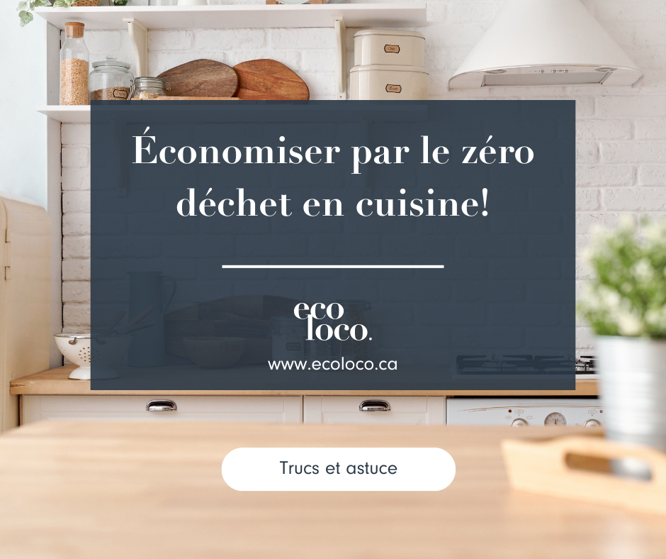 Économiser par le zéro déchet en cuisine